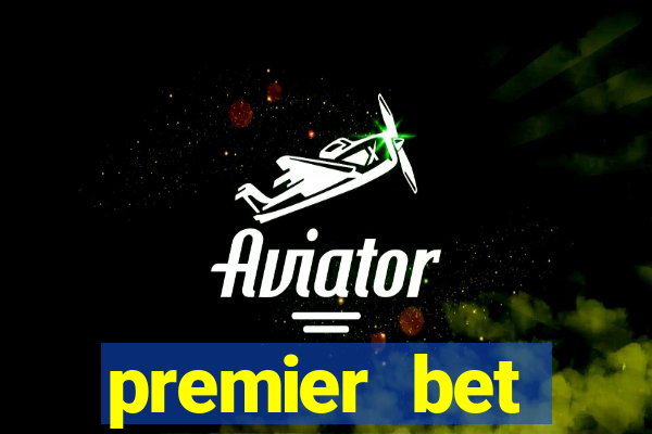 premier bet application download